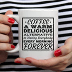 Funny Coffee Mug, Unique Coffee Mug, Ceramic